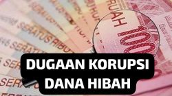 DUGAAN PENYELEWENGAN DANA HIBAH RP30 MILIAR DI TASIKMALAYA, POLDA JABAR DALAMI UNSUR KORUPSI