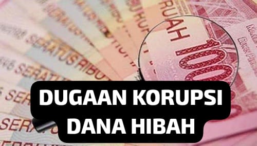 DUGAAN PENYELEWENGAN DANA HIBAH RP30 MILIAR DI TASIKMALAYA, POLDA JABAR DALAMI UNSUR KORUPSI