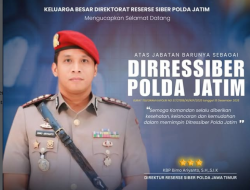 UCAPAN SELAMAT BERTUGAS KEPADA DIRRESIBER POLDA JAWA TIMUR