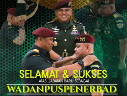 SERAH TERIMA JABATAN WADANPUSPENERBAD, BRIGJEN TNI ZULFIRMAN CHANIAGO RESMI MENGEMBAN AMANAH BARU